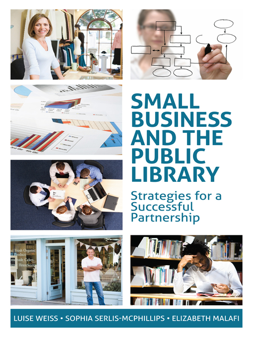 Title details for Small Business and the Public Library by Luise Weiss - Available